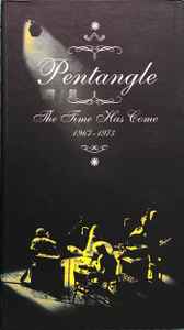 Pentangle - The Time Has Come 1967-1973