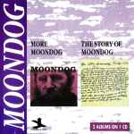 Pochette de More Moondog / The Story Of Moondog, 1991, CD