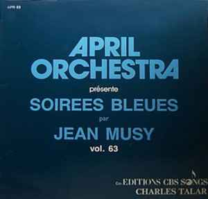 Jean Musy - April Orchestra Vol. 63 Présente Soirées Bleues album cover