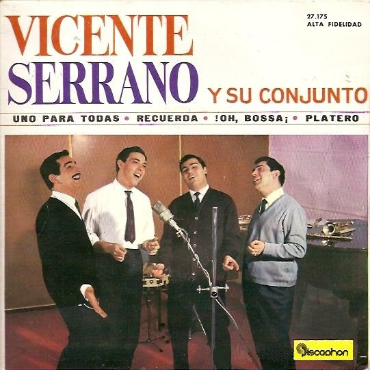 last ned album Vicente Serrano Y Su Conjunto - Uno Para Todas