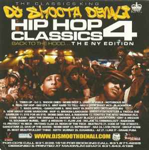 DJ Smooth Denali – Hip Hop Classics 4 (Back To The Hood...The NY