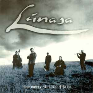 The Merry Sisters Of Fate - Lúnasa