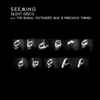 Seeming - Silent Disco B​/​W The Burial (Extended Mix) & Precious Things