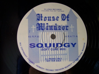 House Of Windsor – Squidgy (1992