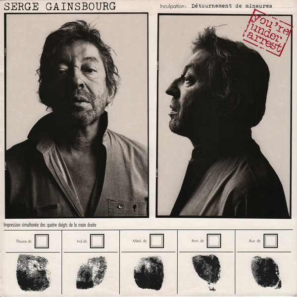 Serge Gainsbourg - You're Under Arrest | Releases | Discogs
