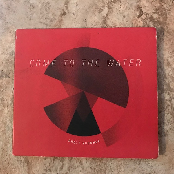 lataa albumi Brett Younker - Come To The Water