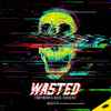Endymion & Bass Chaserz - Wasted