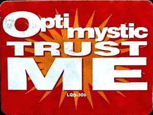 Optimystic - Trust Me