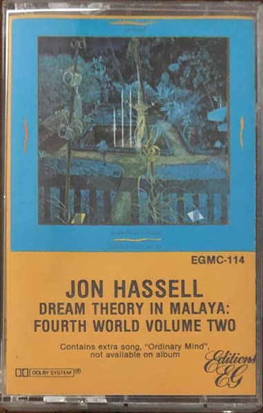 Jon Hassell - Dream Theory In Malaya (Fourth World Volume Two ...