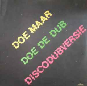 Doe De Dub (Discodubversie) - Doe Maar
