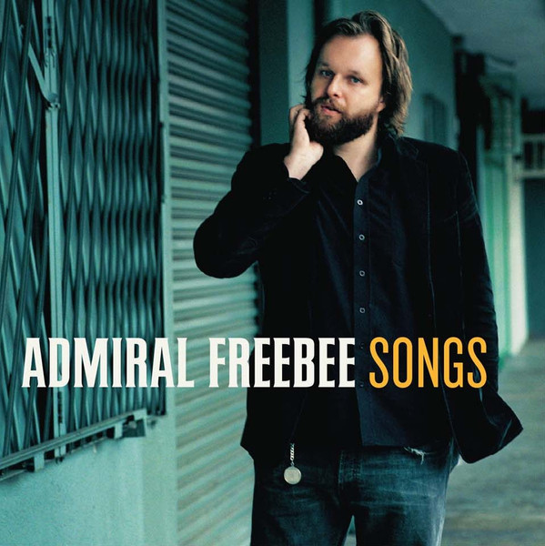 ladda ner album Admiral Freebee - Songs
