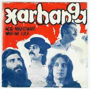 Xarhanga - Acid Nightmare / Wish Me Luck album cover