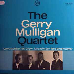 Gerry Mulligan Quartet - The Gerry Mulligan Quartet: LP, Album, RE 