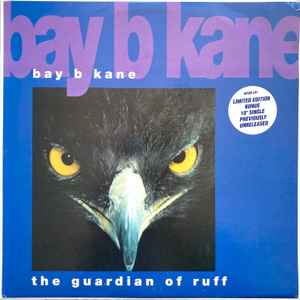 Bay B Kane - The Guardian Of Ruff album cover
