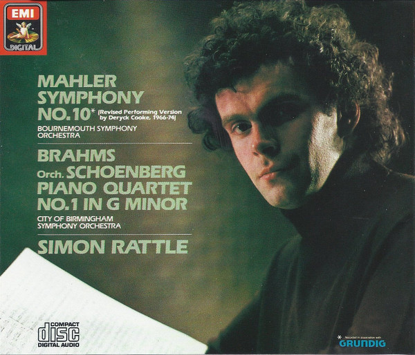 télécharger l'album Mahler Brahms Orch Schoenberg, Bournemouth Symphony Orchestra City Of Birmingham Symphony Orchestra, Simon Rattle - Symphony No 10 Revised Performing Version by Deryck Cooke 1966 74 Piano Quartet No1 In G Minor