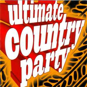 Various - Ultimate Country Party album cover