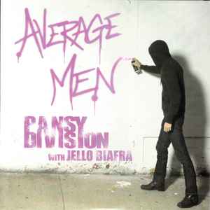 Pansy Division With Jello Biafra - Average Men