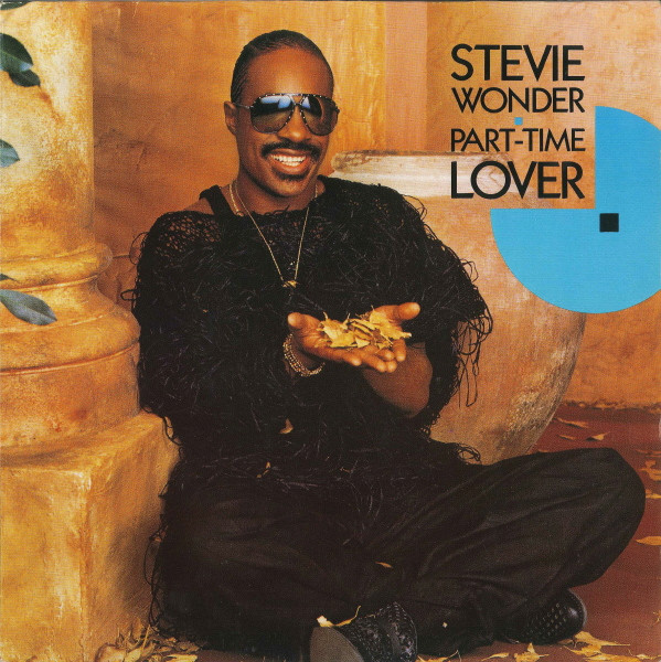 Stevie Wonder = スティービー・ワンダー – Part-Time Lover = パート 