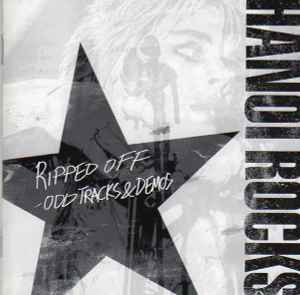 Hanoi Rocks – Ripped Off - Odd Tracks & Demos (2009, CD) - Discogs
