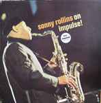 Sonny Rollins - On Impulse! | Releases | Discogs