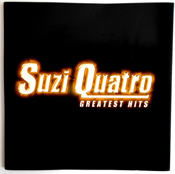 Suzi Quatro u003d スージー・クアトロ – Greatest Hits u003d グレイテスト・ヒッツ (2004