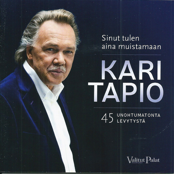 Kari Tapio – Sinut Tulen Aina Muistamaan - 45 Unohtumatonta Levytystä  (2015, CD) - Discogs