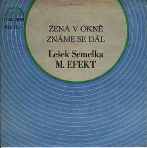 Lešek Semelka - Žena V Okně / Známe Se Dál album cover