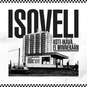 Isoveli - Koti-Ikävä Ei Minnekään album cover