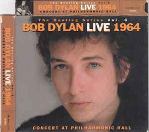 Live 1964 (Concert At Philharmonic Hall) - Bob Dylan