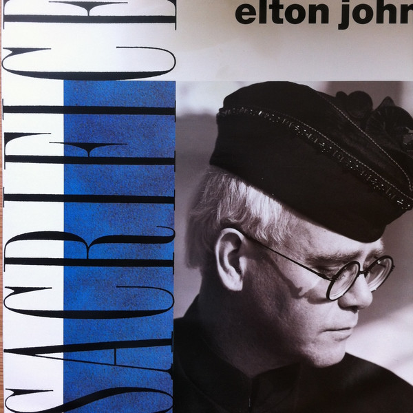 Elton John Sacrifice with Video and Lyrics