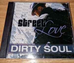 Dirty Soul - Street Love album cover