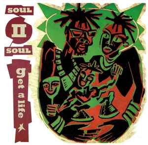 Soul II Soul – Get A Life (1989, Vinyl) - Discogs