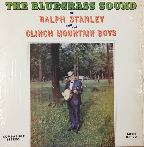 télécharger l'album Ralph Stanley And The Clinch Mountain Boys - Bluegrass Sound