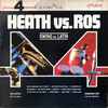 Ted Heath And His Music, Edmundo Ros And His Orchestra* - Heath Vs. Ros - Swing Vs. Latin