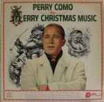 Cover of Perry Como Sings Merry Christmas Music, 1977, Vinyl