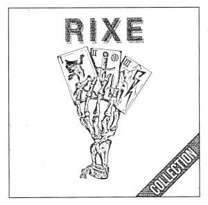 Collection - Rixe