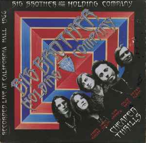 Big Brother & The Holding Company Featuring Janis Joplin – Cheaper