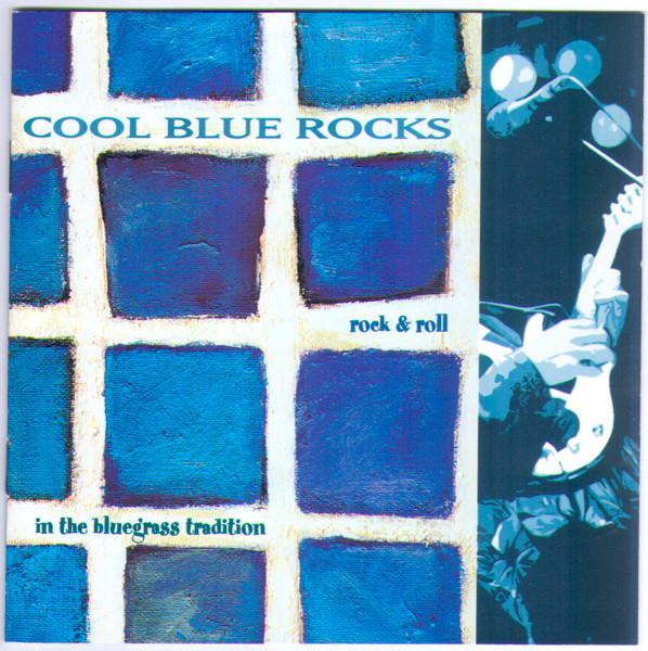 baixar álbum Various - Cool Blue Rocks Rock Roll In The Bluegrass Tradition