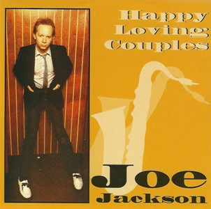 Joe Jackson - Happy Loving Couples | Releases | Discogs