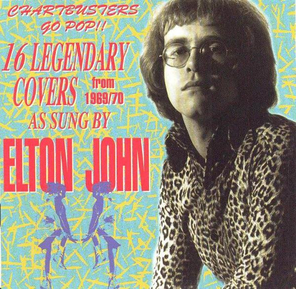 Elton John – Legendary Covers Sung By Elton John - Volume 1 (2005, CD) -  Discogs