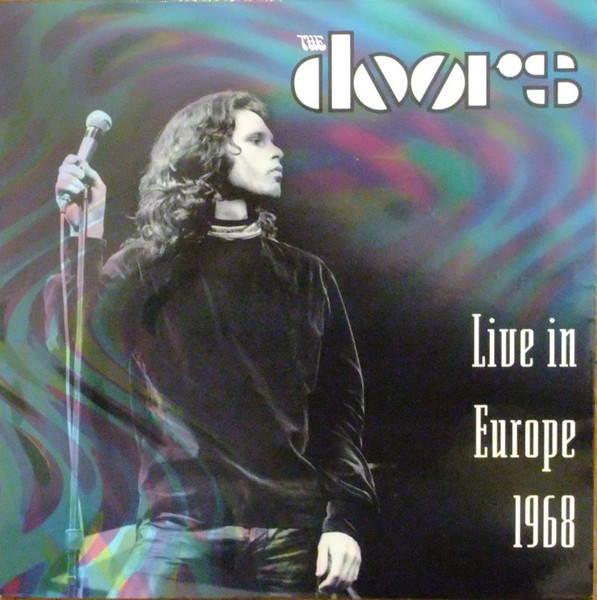 The Doors - Live In Europe 1968 | Releases | Discogs
