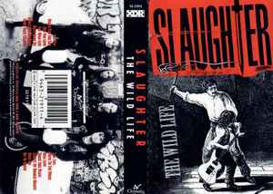 Slaughter - The Wild Life album cover