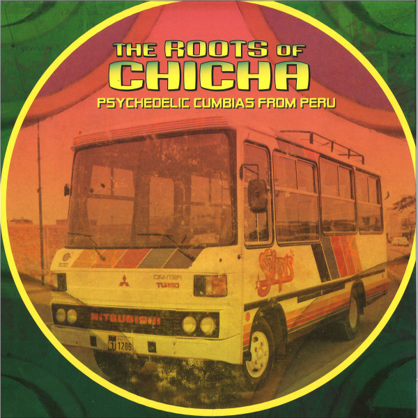 the roots of chicha (psychedelic cumbias from peru)