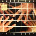 Skin Deep / Buddy Guy