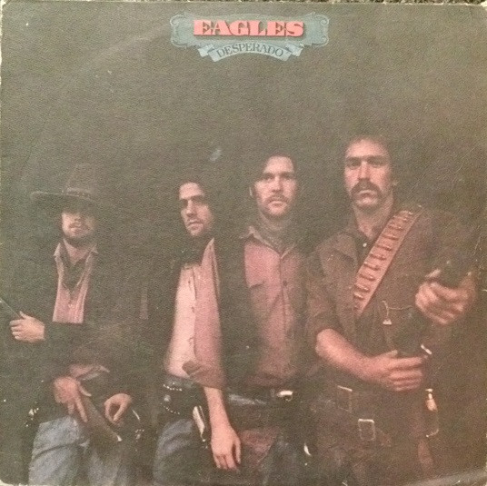 Eagles – Desperado (1974, RI - PRC Press, Vinyl) - Discogs