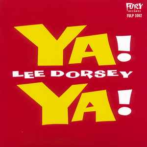 Lee Dorsey – Ya! Ya! (1961, Vinyl) - Discogs