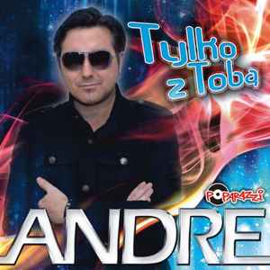 Andre (36) - Tylko Z Tobą album cover