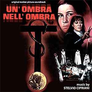 Stelvio Cipriani - Un'Ombra Nell'Ombra (Original Motion Picture Soundtrack)