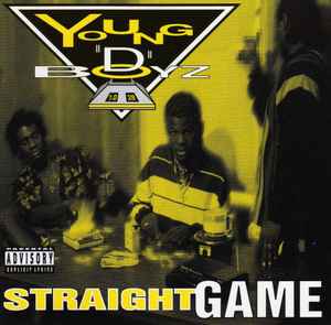 Young "D" Boyz - Straight Game album cover