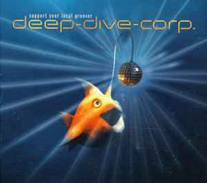 Обложка альбома Support Your Local Groover от Deep Dive Corp.